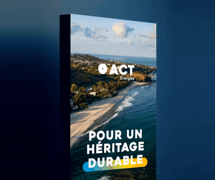 Agence R Numérique et ACT ENERGIE - LA Réunion - Création supports de communication