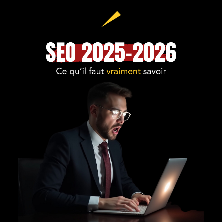SEO 2025 2026 ce qu'il faut vraiment savoir